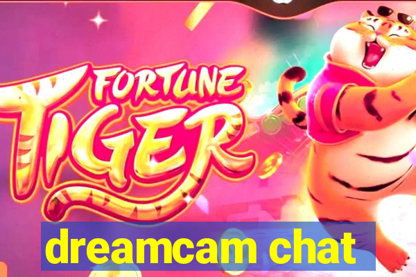 dreamcam chat